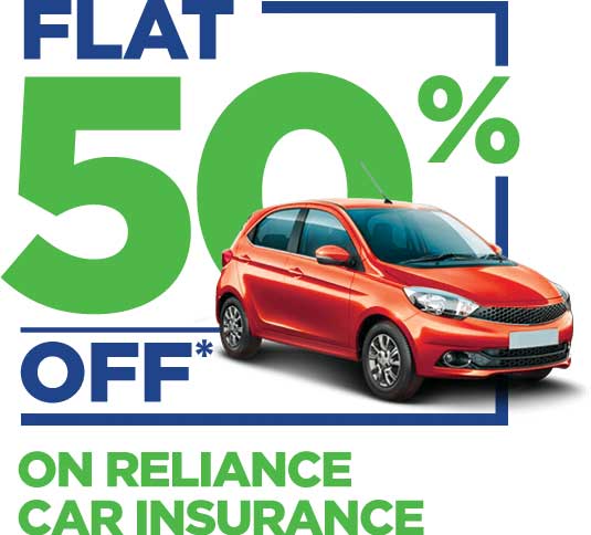 Flat 50% Off* on Reliance Car Insurance