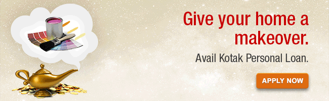 Give your home a 
makeover. Avail Kotak Personal Loan. | APPLY NOW